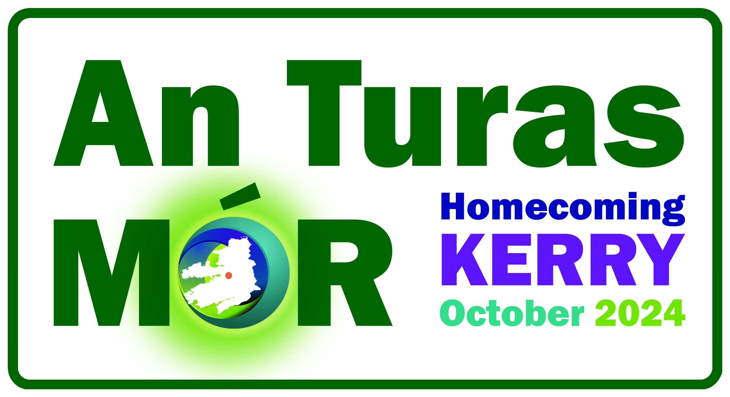 An Turas Mór - Homecoming Kerry - October 2024